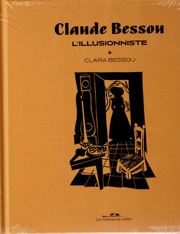 Claude Bessou. L'illusionniste.