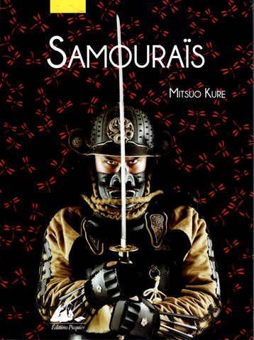 Les Samouraïs. Histoire illustrée.