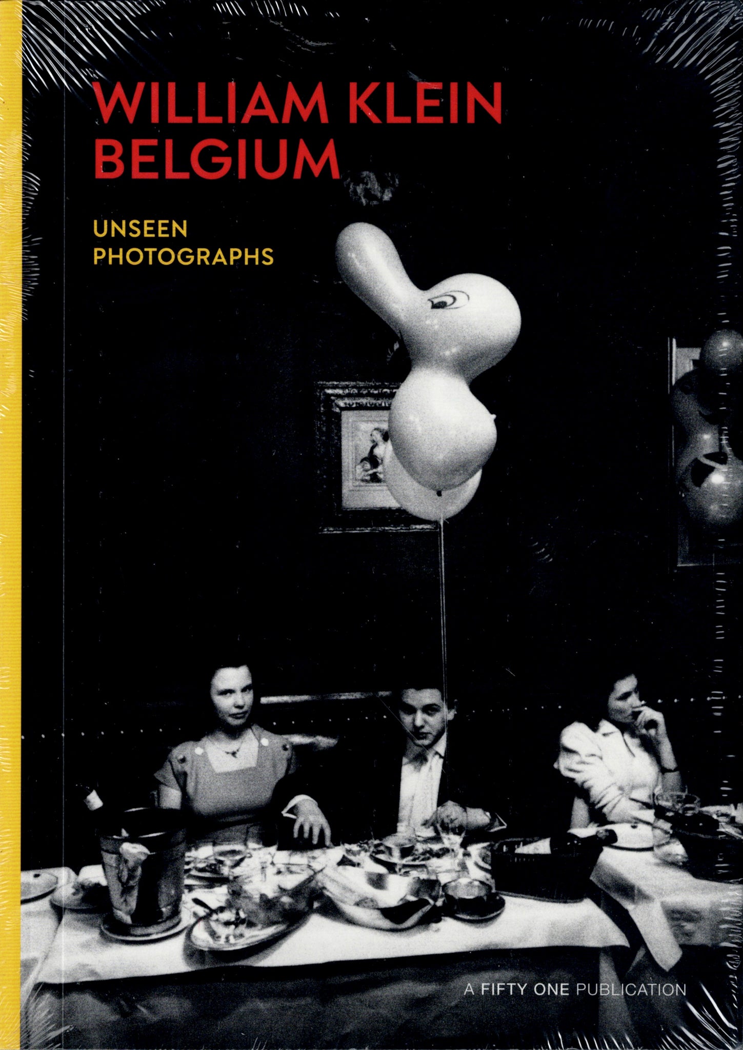 William Klein Belgium : Unseen Photographs.
