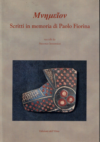 Mnemeion. Scritti in memoria di Paolo Fiorina.