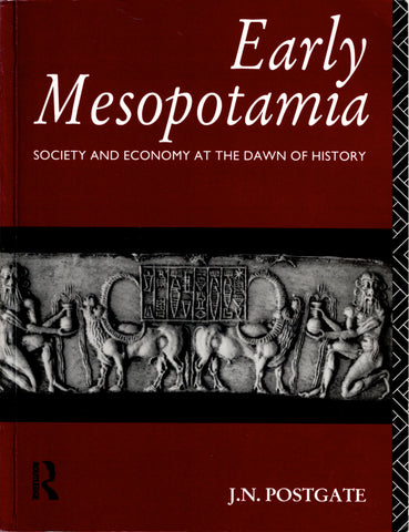 Early Mesopotamia. Society and Economy and the Dawn of History.
