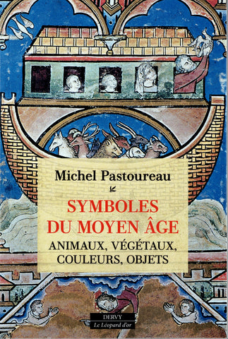 Symboles du Moyen-Age. Animaux, végétaux, couleurs, objets.