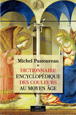 Dictionnaire encyclopédique des couleurs au Moyen-Âge.