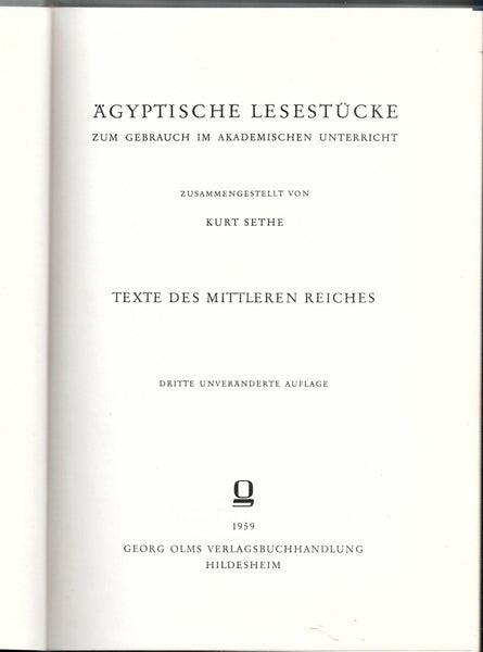 Agyptische Lesestucke. Zum Gebrauch im Akademischen Unterricht. Texte des Mittleren Reiches.