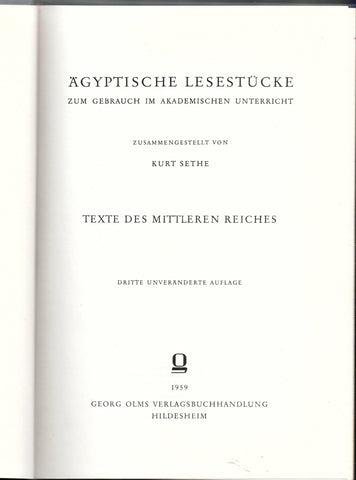Agyptische Lesestucke. Zum Gebrauch im Akademischen Unterricht. Texte des Mittleren Reiches.