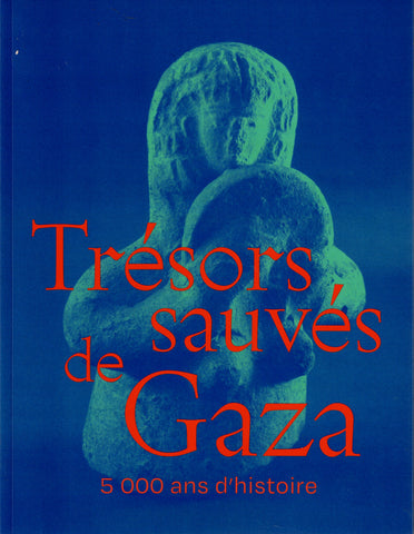 Trésors sauvés de Gaza. 5000 ans d'histoire.