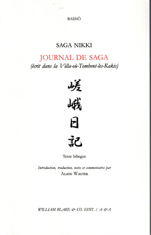 Saga Nikki. Journal de saga (écrit dans la Villa-où-Tombent-les-Kakis).