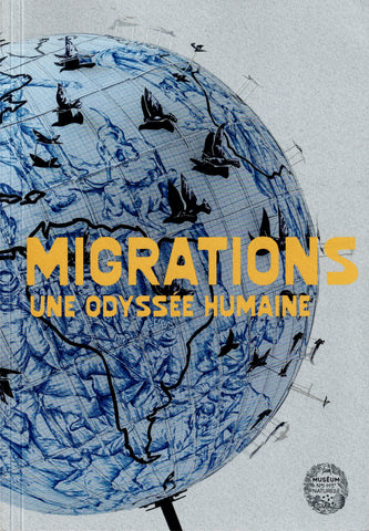 Migration. Une odyssée humaine.