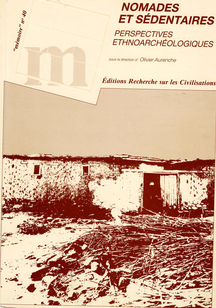 Nomads and Sedentary People - Ethnoarchaeological Perspectives.