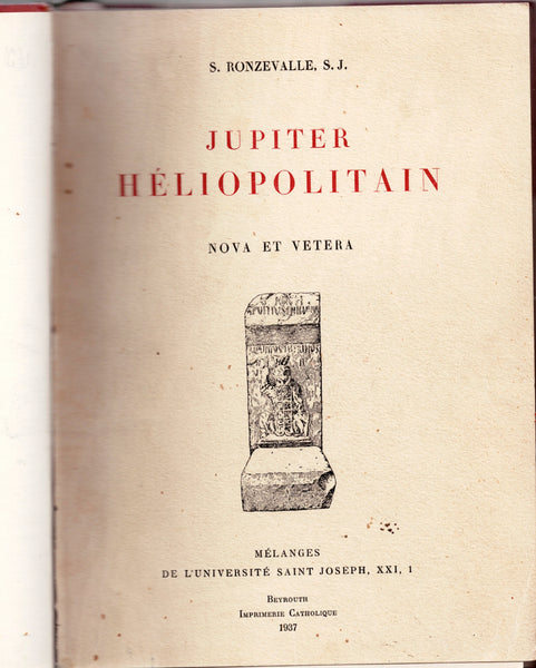 Jupiter Héliopolitain. Nova et Vetera. Mélanges de l'université Saint Joseph, XXI, I.