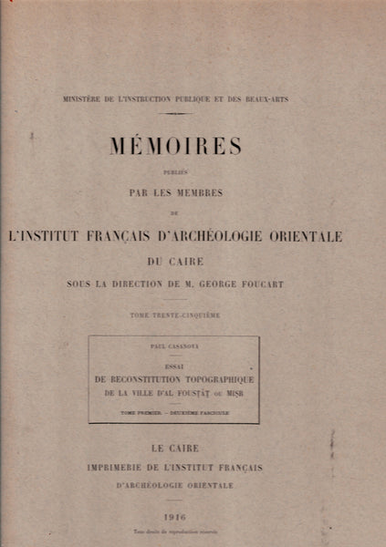 Essai de reconstitution topographique de la ville d'Al Foustât ou Misr (2 volumes).