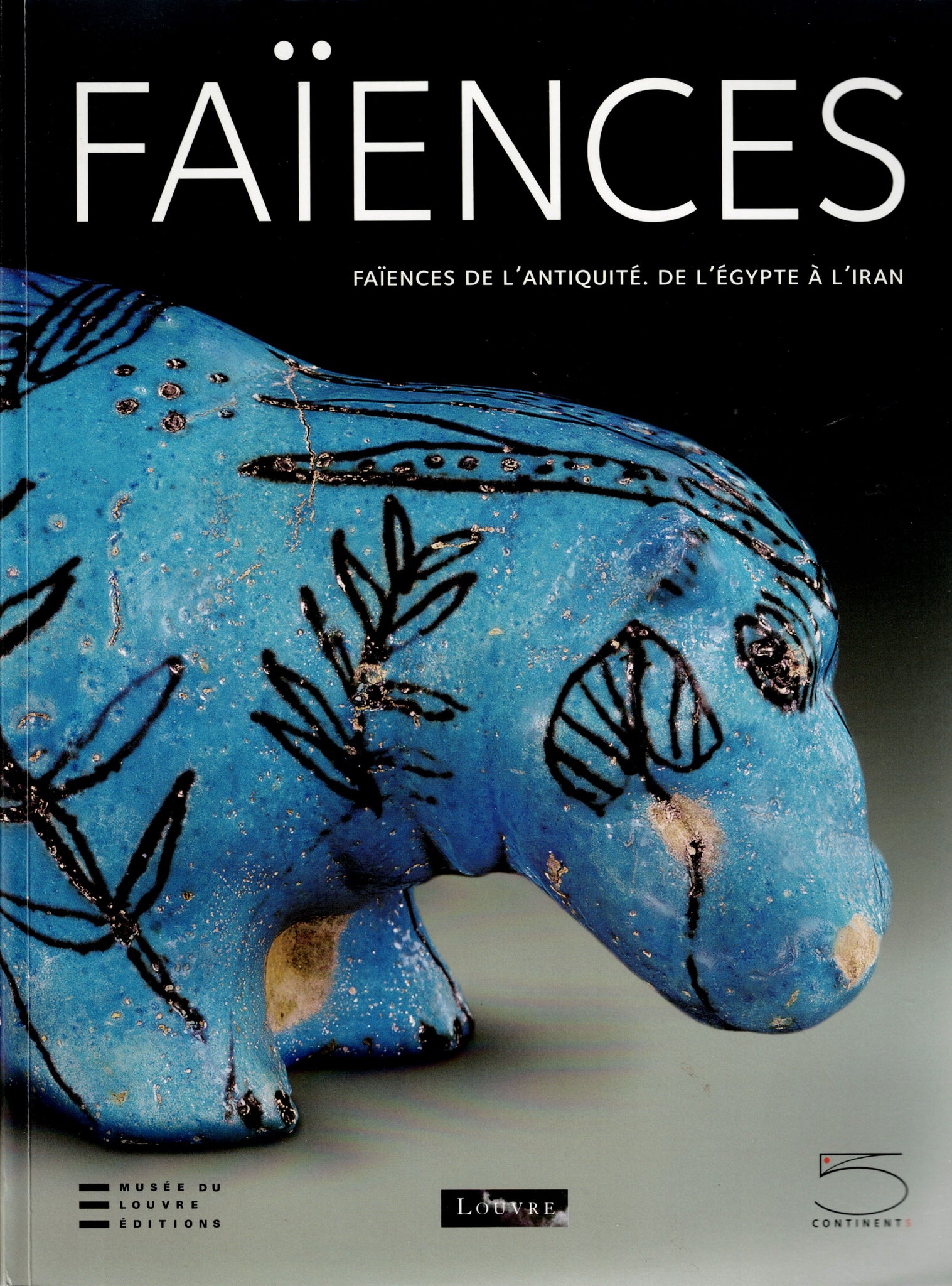 Faïences. Faïences de l'antiquité. De l'Egypte à l'Iran. – Antinoë