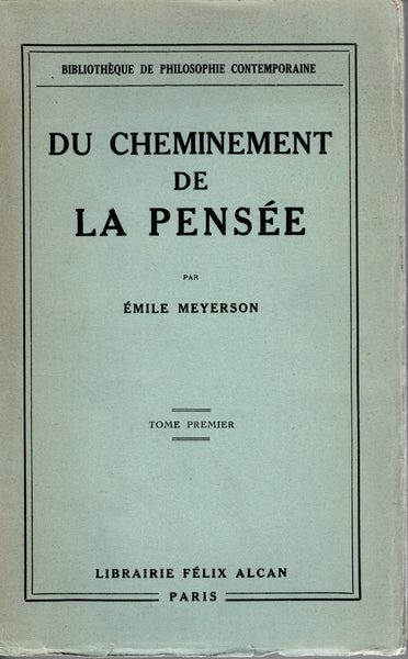 Du cheminement de la pensée. 3 tomes (complet)
