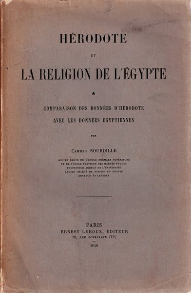 Hérodote et la religion de l'Égypte. Comparaison des données d'Hérodote avec les données Egyptiennes.