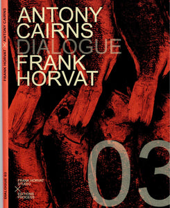 Dialogue 03. Antony Cairns X Frank Horvat.