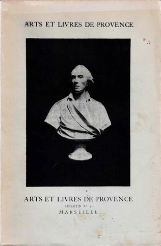 Arts et livres de Provence. Bulletin n° 21 - Marseille.