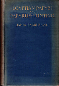 Egyptian Papyri and Papyrus-Hunting.