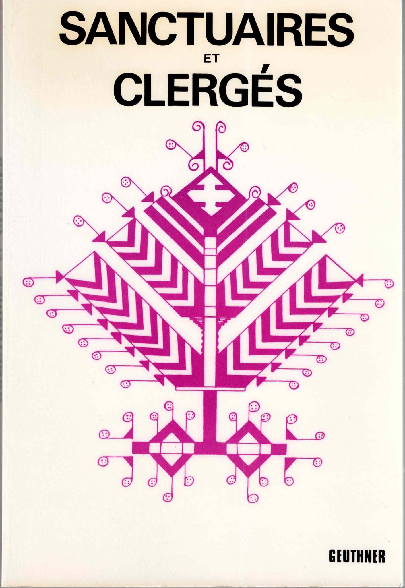 Sanctuaires et clergés.