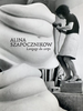 Alina Szapocznikow. Langage du corps.