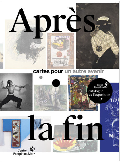 Après la fin. Cartes pour un autre avenir.