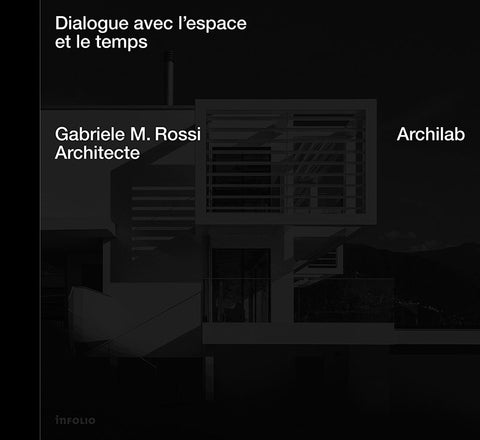Archilab. Dialogue avec l’espace et le temps.