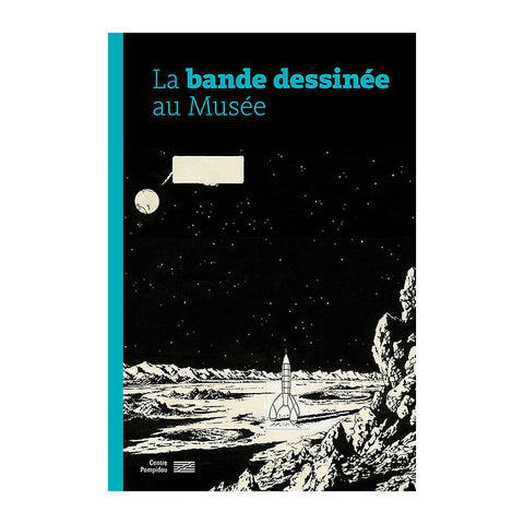 La bande dessinée au musée.