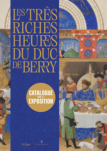 The very rich hours of the Duke of Berry.