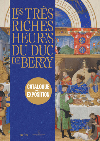 The very rich hours of the Duke of Berry.