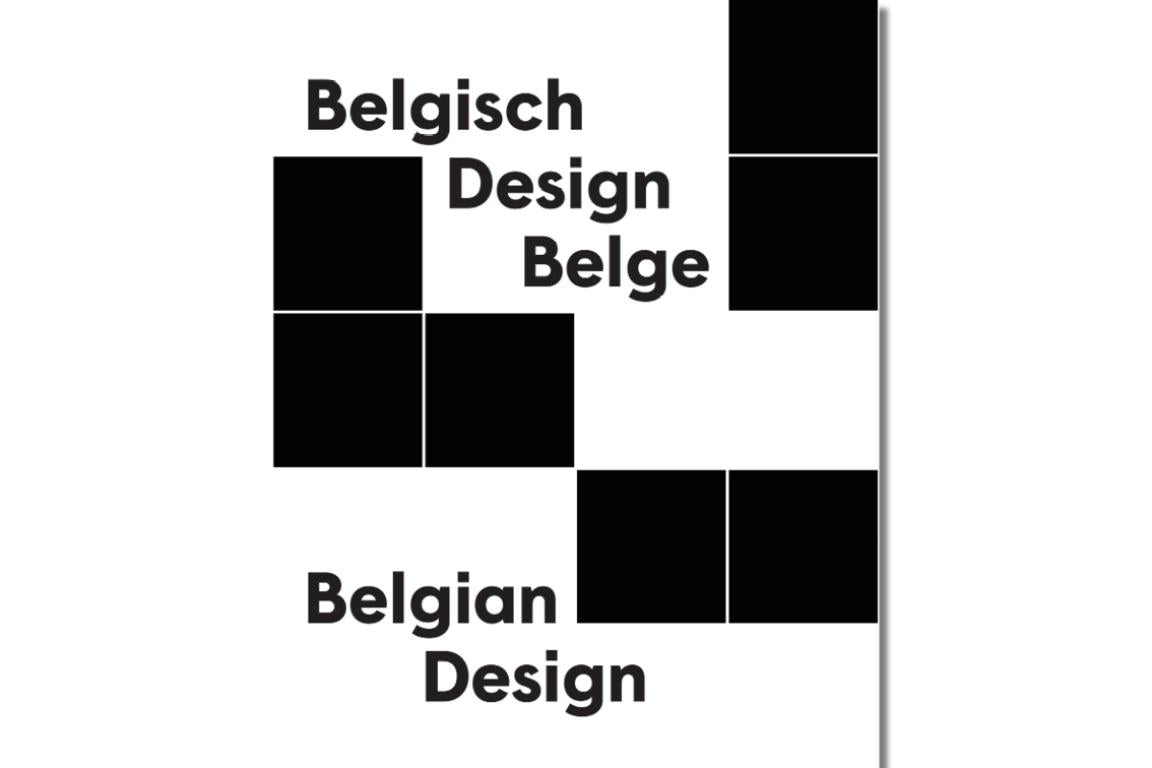 Belgisch Design Belge. Belgian Design.