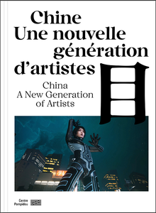 Chine. Une nouvelle génération d'artistes. China. A new Generation of Artists.