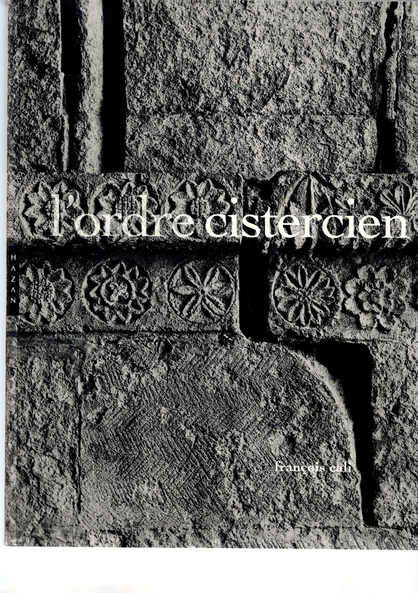 L'ordre cistercien.