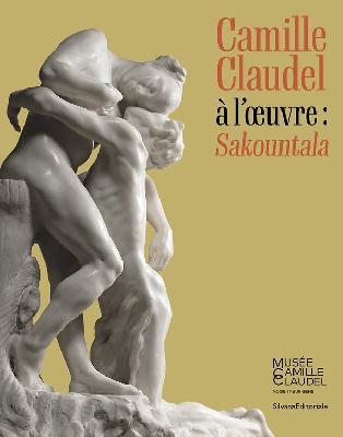 Camille Claudel à l'oeuvre : Sakountala.