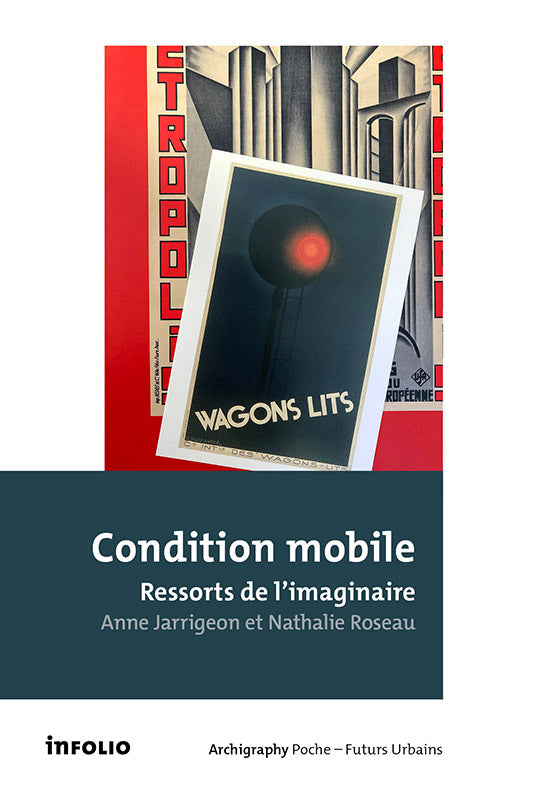 Condition mobile. Ressorts de l'imaginaire.