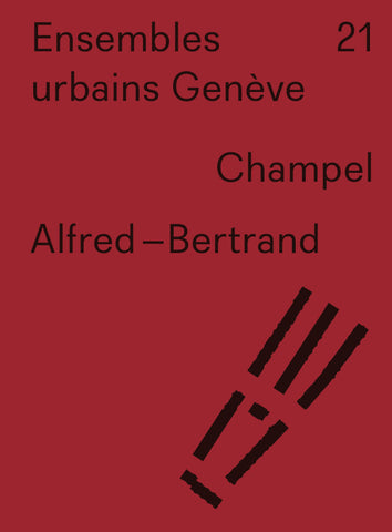 Ensemble urbains de Genève 21. Champel, Alfred-Bertrand.