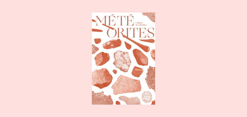 Météorites. Trésors cosmiques