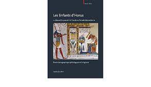 Les Enfants d'Horus au Nouvel Empire et à la Troisième Période Intermédiaire: Etude iconographique, philologique et religieuse.