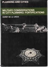 Military considerations in city planning: fortifications.