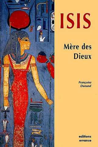 Isis, mère des Dieux