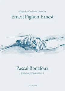 Ernest Pignon-Ernest. Le dessin, la mémoire, la poésie.