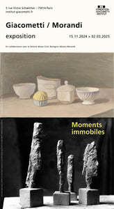 Giacometti - Morandi. Moments Immobiles.