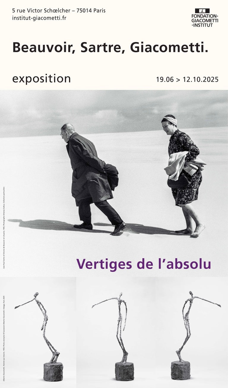 Beauvoir, Sartre, Giacometti. Vertige de l'absolu.