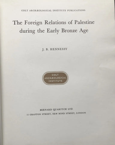 The Foreign Relations of Palestine During the Early Bronze Age.
