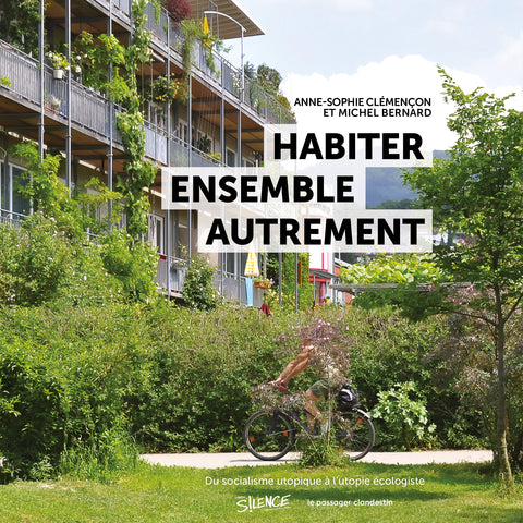 Habiter ensemble autrement.