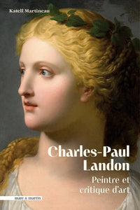 Charles-Paul Landon. Peintre et critique d'art.