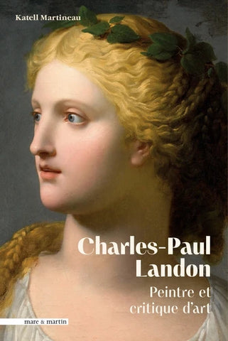 Charles-Paul Landon. Peintre et critique d'art.