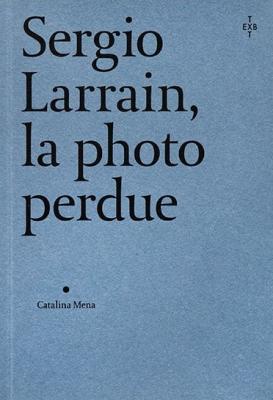 Sergio Larrain, la photo perdue.