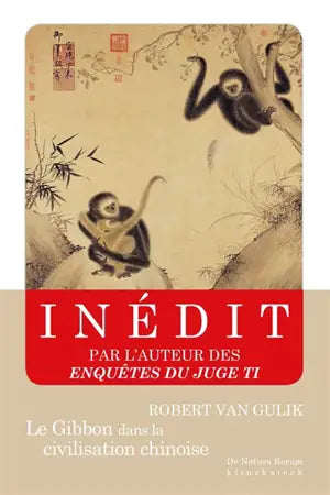 Le Gibbon dans la civilisation chinoise.