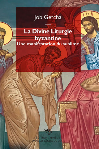 La divine liturgie byzantine. Une manifestation du sublime.