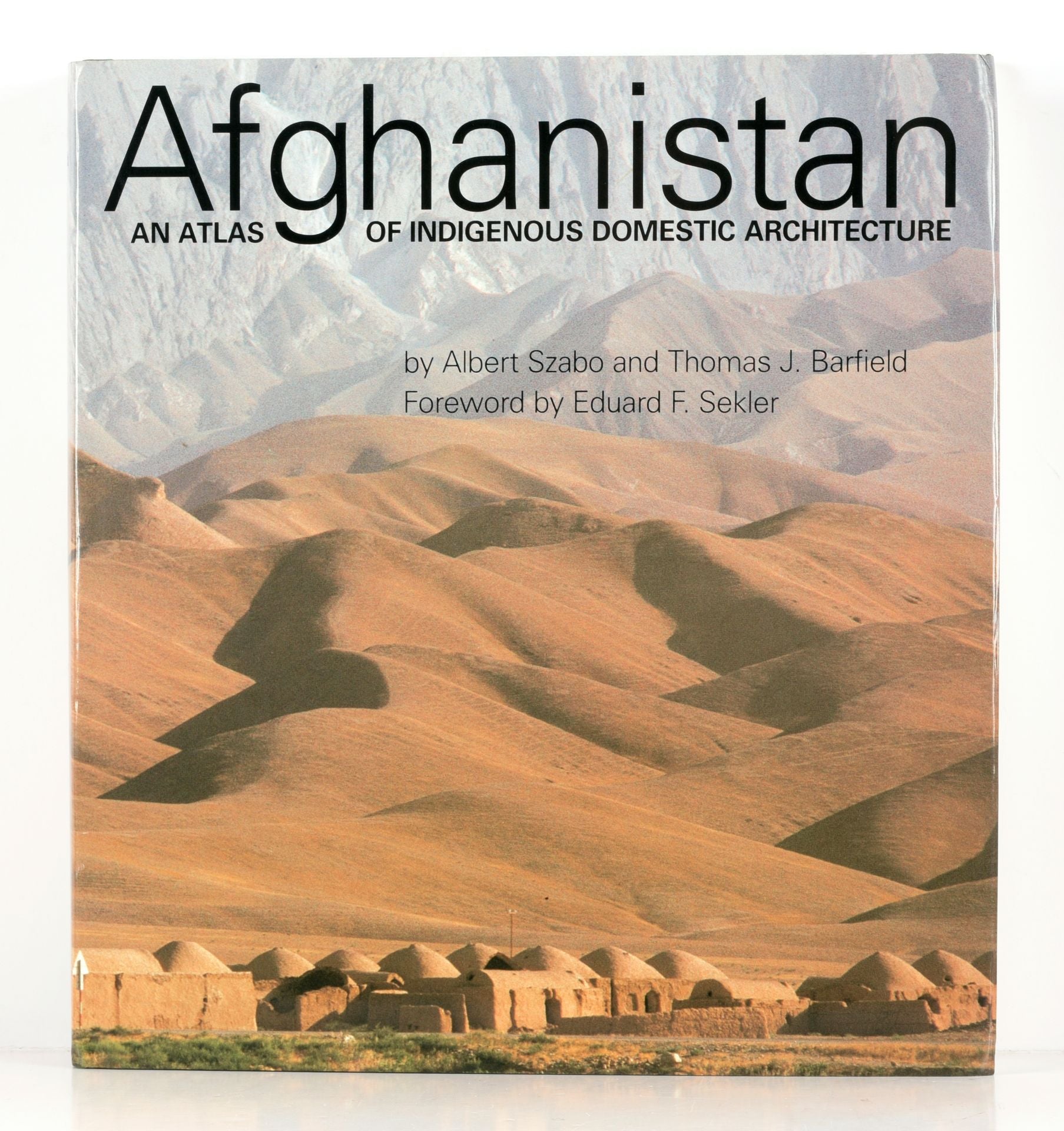 Afghanistan, an Atlas of Indigenous Domestic Architecture.