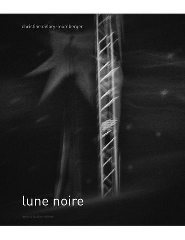 Lune Noire, Christine Delory-Momberger.
